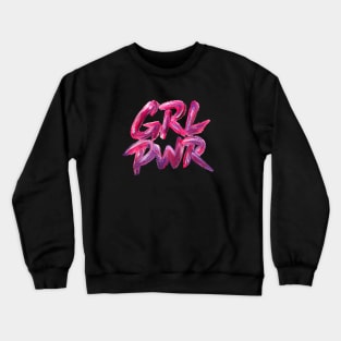 Girl Power Crewneck Sweatshirt